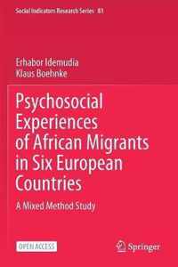 Psychosocial Experiences of African Migrants in Six European Countries