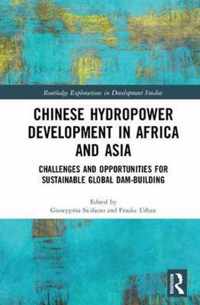 Chinese Hydropower Development in Africa and Asia