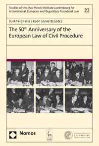 The 50th Anniversary of the European Law of Civil Procedure