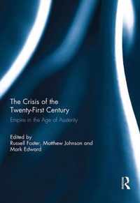 The Crisis of the Twenty-First Century