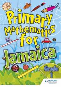 Jamaican Primary Mathematics Pupil Book 1