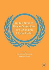 United Nations Peace Operations in a Changing Global Order