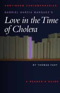 Gabriel Garcia Marquez's Love in the Time of Cholera