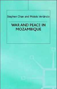 War and Peace in Mozambique