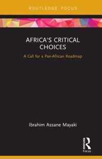 Africa's Critical Choices