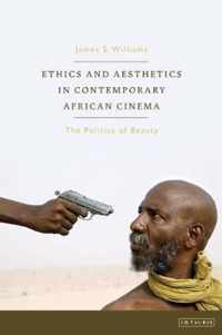 Ethics and Aesthetics in Contemporary African Cinema