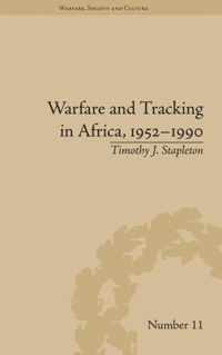 Warfare and Tracking in Africa, 1952-1990