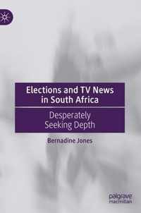 Elections and TV News in South Africa