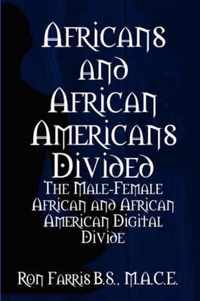 Africans and African Americans divided