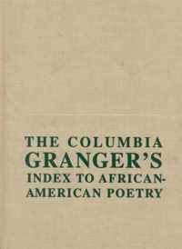 The Columbia Granger's (R) Index to African-American Poetry