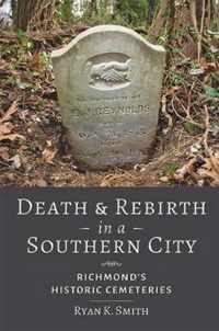 Death and Rebirth in a Southern City