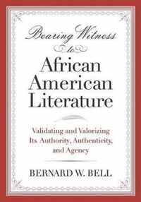 Bearing Witness to African American Literature