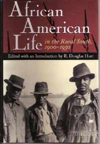 African American Life in the Rural South, 1900-1950