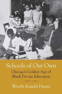 Schools of Our Own