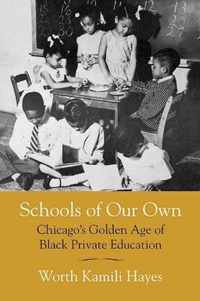 Schools of Our Own