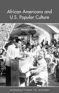 African Americans and US Popular Culture