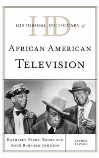 Historical Dictionary of African American Television