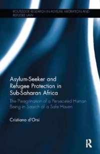 Asylum-Seeker and Refugee Protection in Sub-Saharan Africa