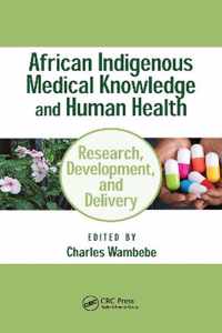 African Indigenous Medical Knowledge and Human Health