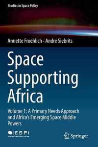 Space Supporting Africa: Volume 1