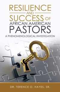 Resilience and Success of African American Pastors
