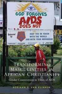 Transforming Masculinities in African Christianity