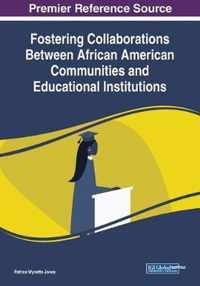 Fostering Collaborations Between African American Communities and Educational Institutions