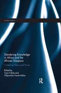 Gendering Knowledge in Africa and the African Diaspora