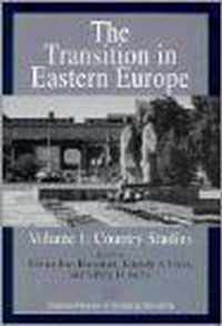 The Transition in Eastern Europe: v. 1