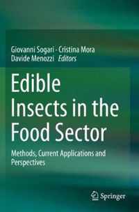 Edible Insects in the Food Sector: Methods, Current Applications and Perspectives
