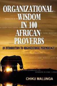 Organizational Wisdom in 100 African Proverbs