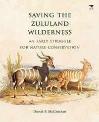 Saving the Zululand Wilderness