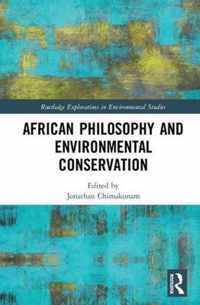 African Philosophy and Environmental Conservation