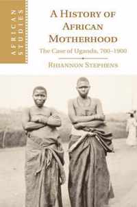 A History of African Motherhood