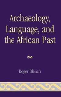 Archaeology, Language, and the African Past