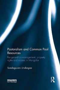 Pastoralism and Common Pool Resources