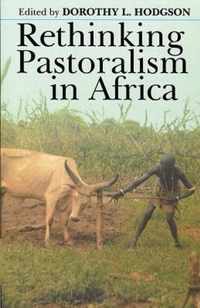 Rethinking Pastoralism in Africa