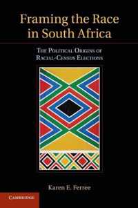 Framing the Race in South Africa