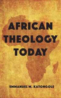 African Theology Today