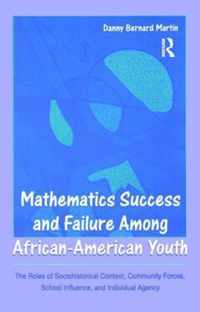 Mathematics Success And Failure Among African-american Youth