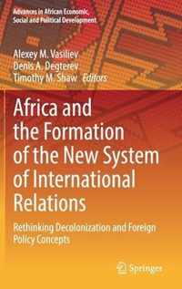 Africa and the Formation of the New System of International Relations