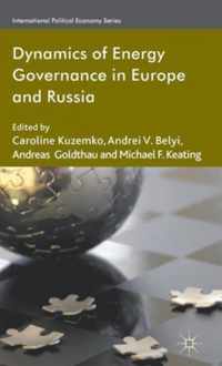 Dynamics of Energy Governance in Europe and Russia