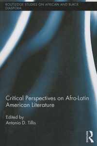 Critical Perspectives on Afro-Latin American Literature