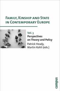 Family, Kinship And State In Contemporary Europe