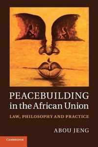 Peacebuilding in the African Union