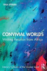 Convivial Worlds