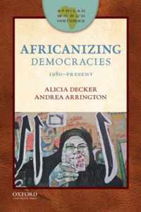 Africanizing Democracies 1980-Present