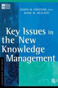 Key Issues in the New Knowledge Management