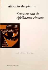 Africa in the picture, schetsen van de Afrikaanse cinema