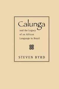 Calunga and the Legacy of an African Language in Brazil